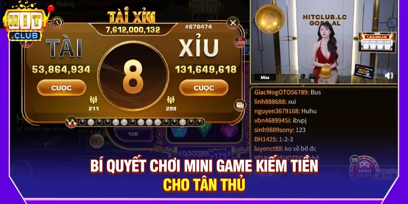 Bí Quyết Chơi Mini Game Kiếm Tiền Cho Tân Thủ