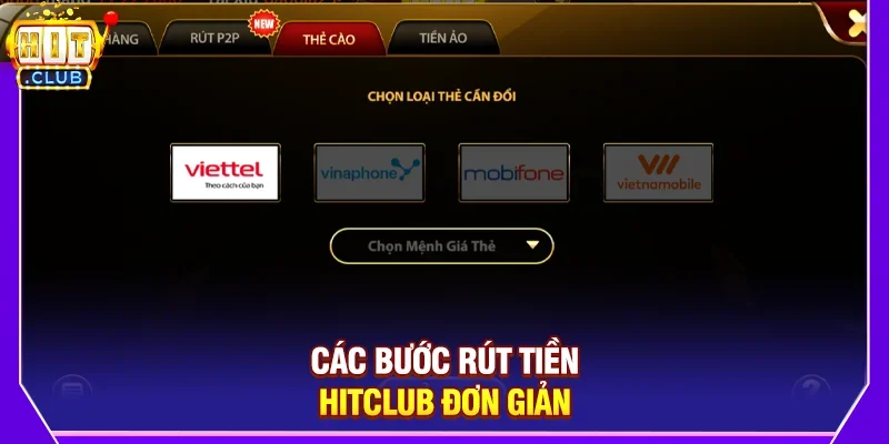 Các bước rút tiền Hitclub đơn giản