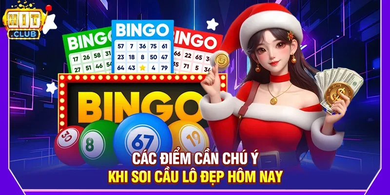 Bí quyết soi cầu lô đẹp hôm nay rinh lộc lá từ cao thủ Hitclub