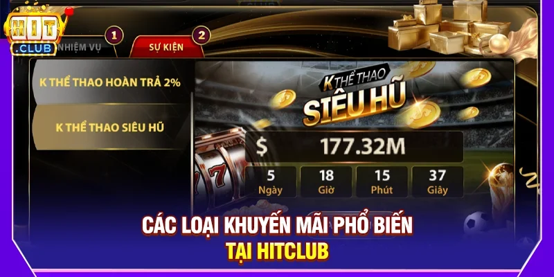 Các loại khuyến mãi phổ biến tại Hitclub