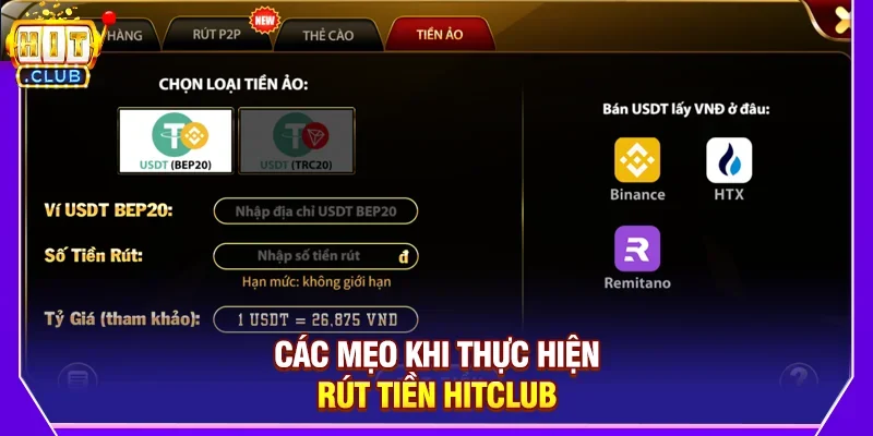 Các mẹo khi thực hiện rút tiền Hitclub