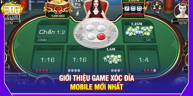 Giới Thiệu Game Xóc Đĩa Mobile Mới Nhất