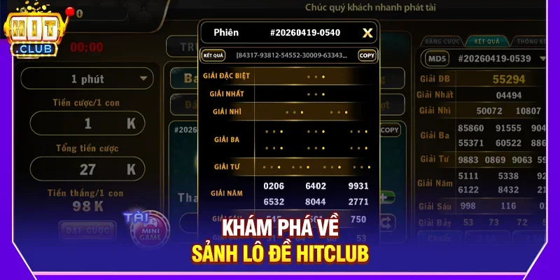 Khám Phá Về Sảnh Lô Đề Hitclub