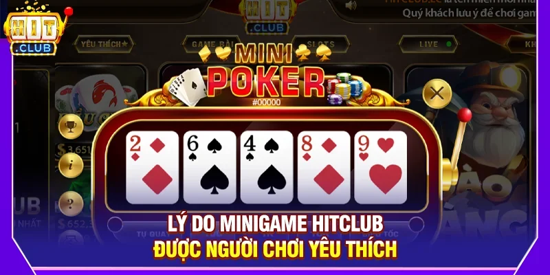 Lý Do Minigame Hitclub Được Người Chơi Yêu Thích
