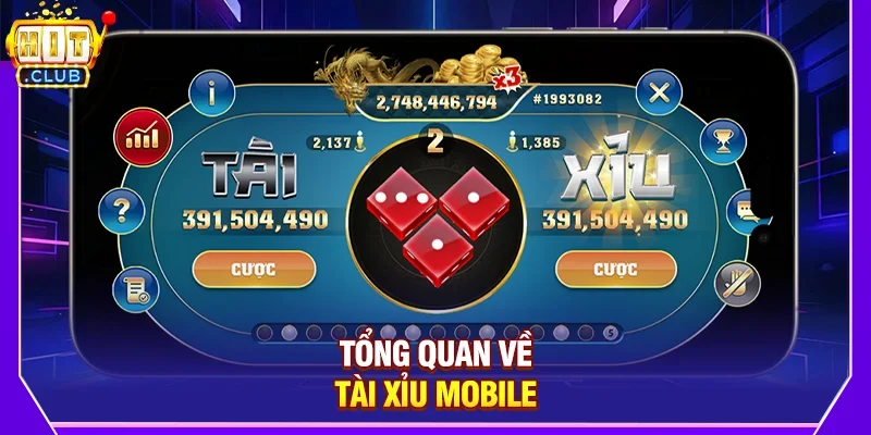 Tài xỉu mobile – Trải nghiệm cá cược tiện lợi, nhanh chóng mọi lúc mọi nơi