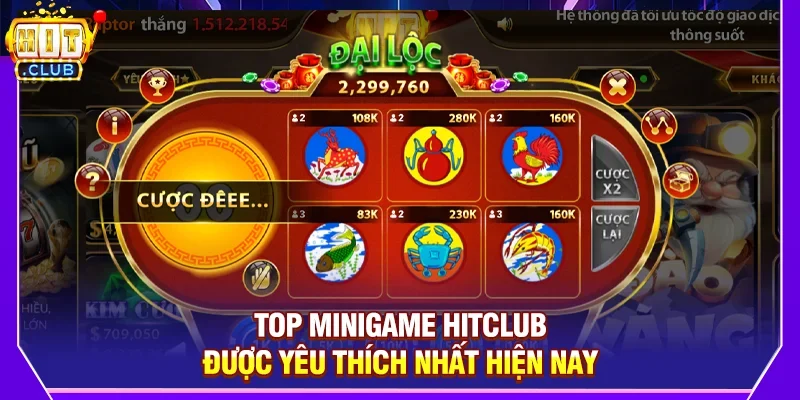 Top Minigame Hitclub Được Yêu Thích Nhất Hiện Nay
